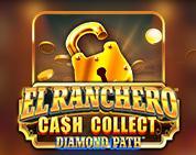 El Ranchero Cash Collect Diamond Path